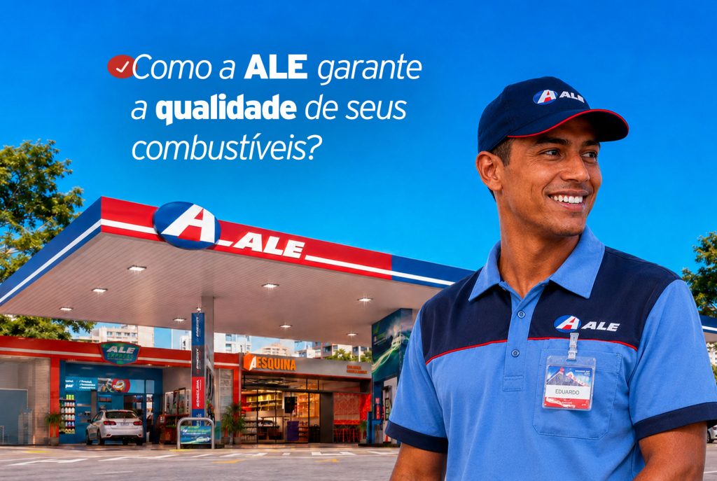 A ALE garante a qualidade em seus combustíveis com o programa Ligados na Qualidade.